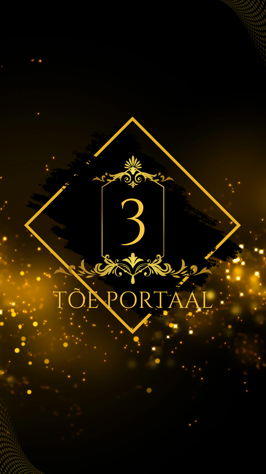 Tõe Portaal - 3 kuud